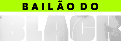 Bailão do Black